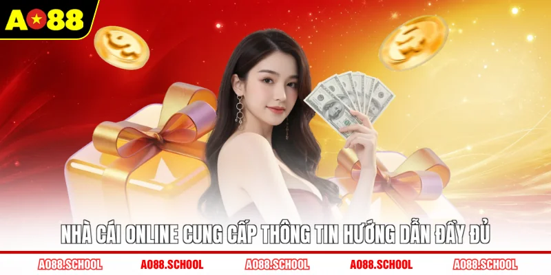 Nhà cái online cung cấp thông tin hướng dẫn đầy đủ Nhà cái online cung cấp thông tin hướng dẫn đầy đủ
