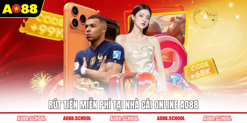 Rút tiền miễn phí tại nhà cái online AO88 Rút tiền miễn phí tại nhà cái online AO88